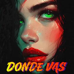 Donde vas