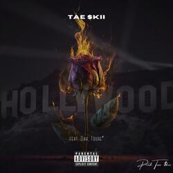 Hollywood (feat. Dah & Touré)