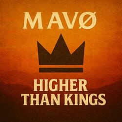 Higher Than Kings