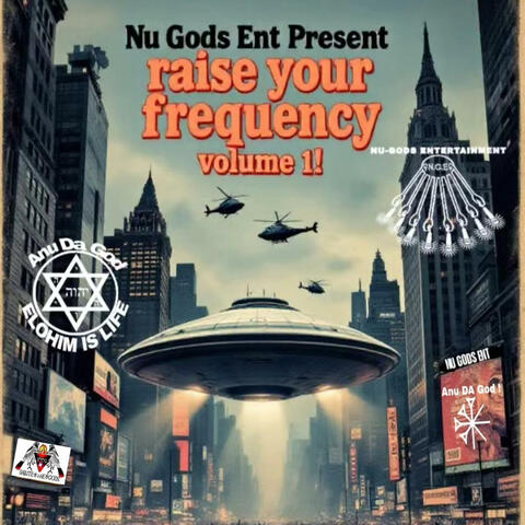 Nu Gods Ent Present Raise Your Frequency vol1