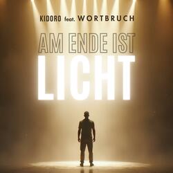 Am Ende ist Licht (feat. WORTBRUCH)