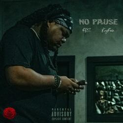 No Pause (feat. KngRain)