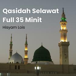 Qasidah Selawat Full 35 Minit