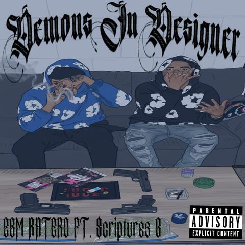 Demons in Designer (feat. $criptures G)