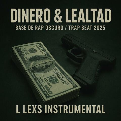 Dinero & Lealtad – Base de Rap Oscuro  Trap Beat 2025