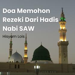 Doa Memohon Rezeki Dari Hadis Nabi SAW