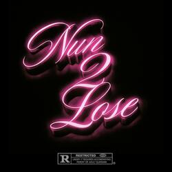 NUN 2 LOSE
