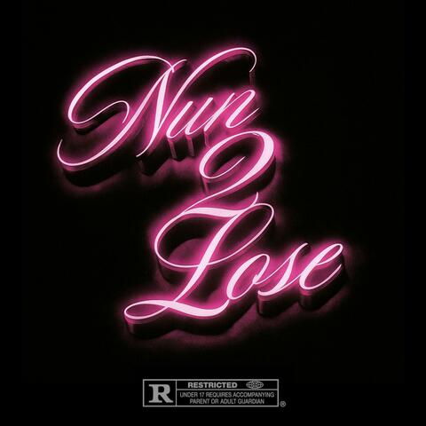 NUN 2 LOSE