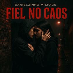 Fiel no caos