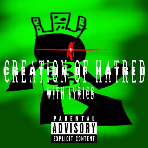 creation of hatred (with c00l lyrics)