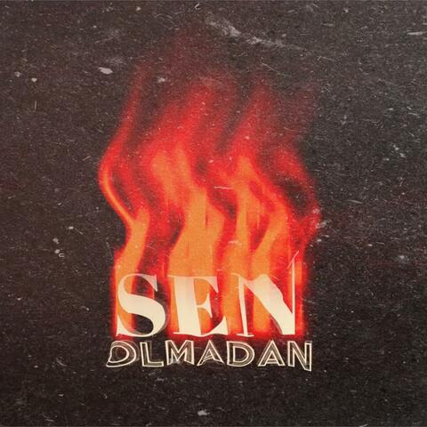 Sen Olmadan