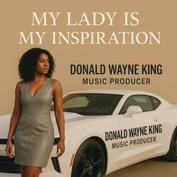 My lady is my inspiration