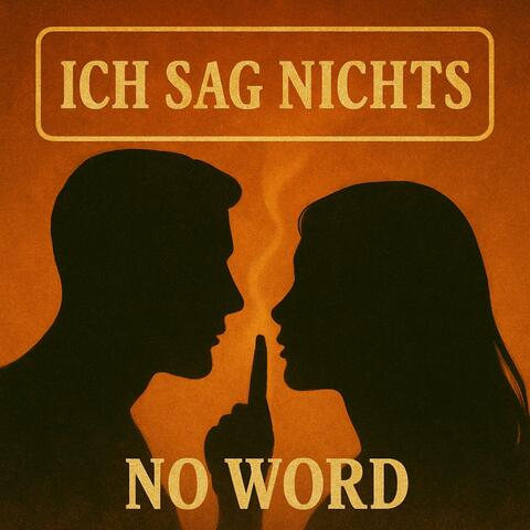 Ich sag nichts