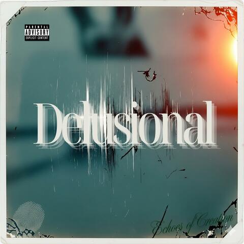 Delusional