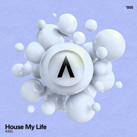 House My Life