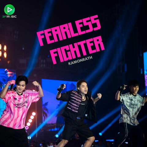 FEARLESS FIGHTER (BANK WISH ZTEVEN)