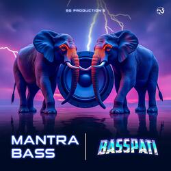 Mantra Bass | Soundcheck | Basspati