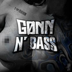 GØNN N' BASS