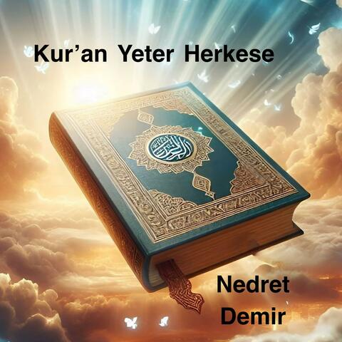 Kur'an Yeter Herkese