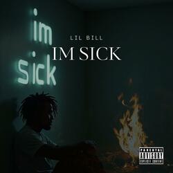 iM SiCK