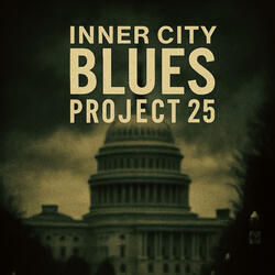 Project 25 Inter City Blues (Go Go Music)