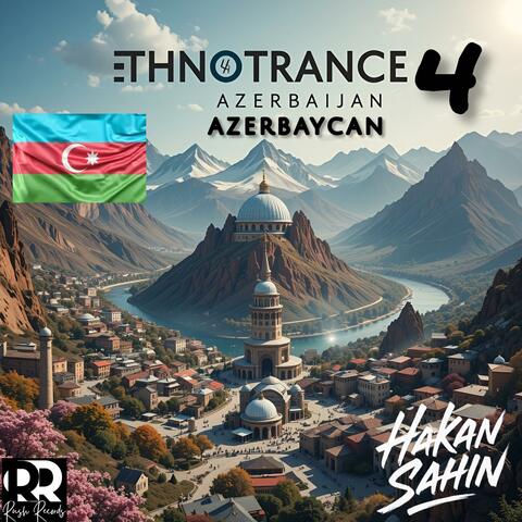 ETHNOTRANCE 4 (AZERBAIJAN AZERBAYCAN)