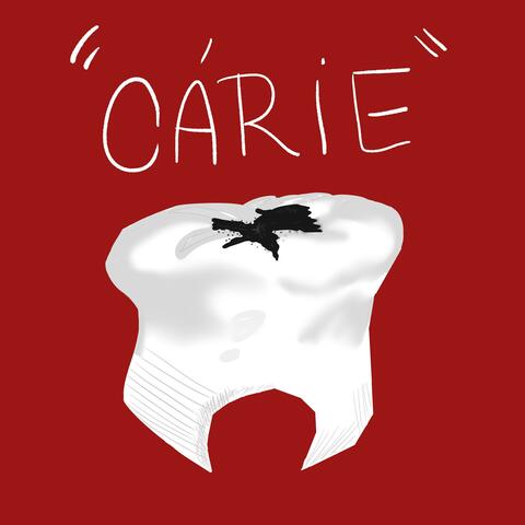 "CÁRIE"