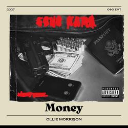 Money (feat. O&O Ent & Doja Smokee)