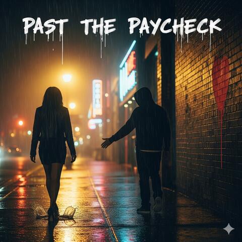 Past The Paycheck