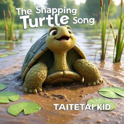 The Snapping Turtle Song