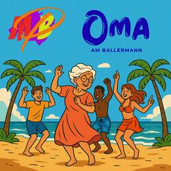 Oma am Ballermann (feat. Maja Chubba & Pepe Pflaume)