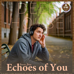Echoes of You