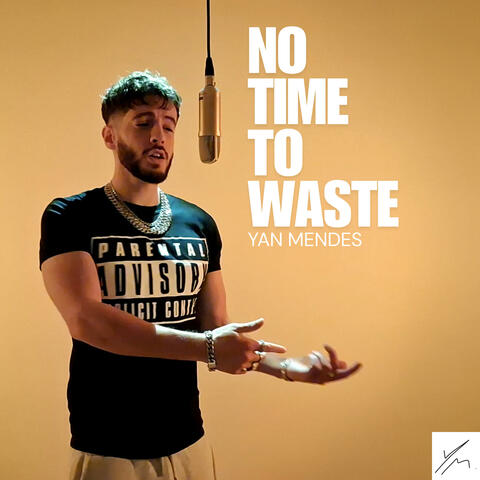 No Time To Waste