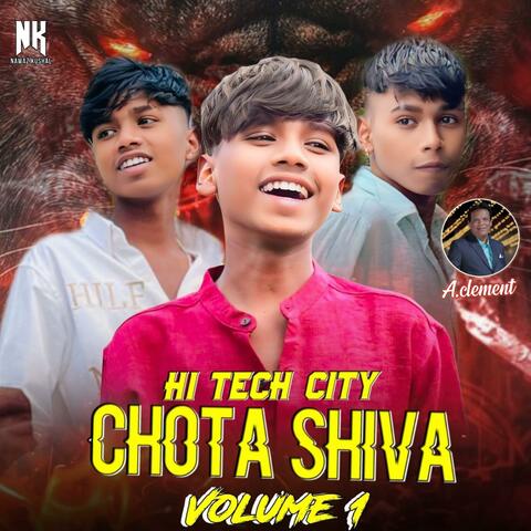 Hi Tech City Chota Shiva vol 1 song
