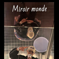 Miroir Monde (Special Version)