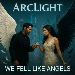 We Fell Like Angels