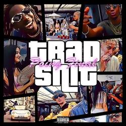 Trap Shit