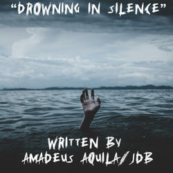 Drowning In Silence