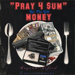PRAY 4 $uM MONEYY