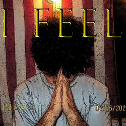I Feel