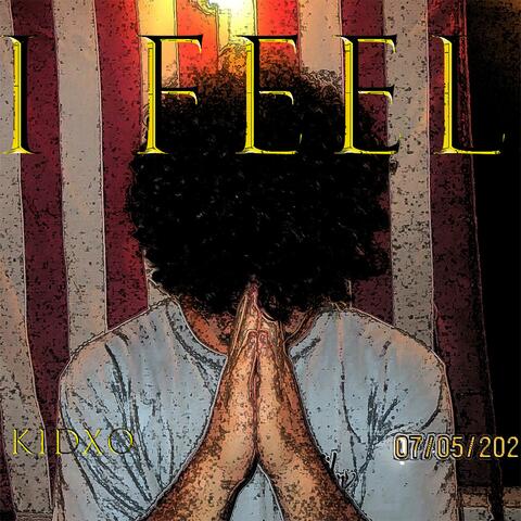 I Feel