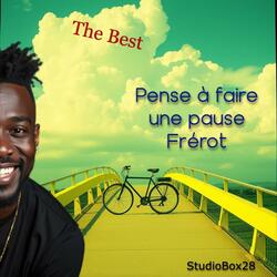 Pense à faire une pause Frérot