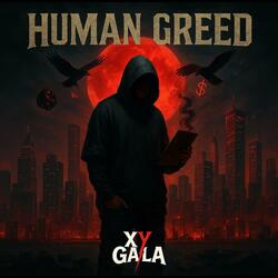 Human Greed