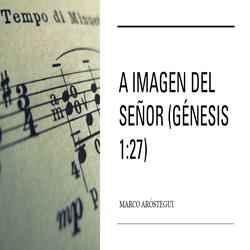 A Imagen del Señor (Génesis 1:27)