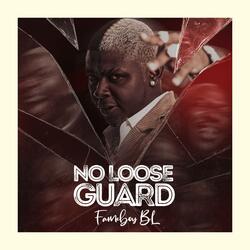 No Loose Guard