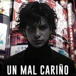 Un Mal Cariño (Deep House)