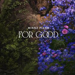 For Good (Extended Version)