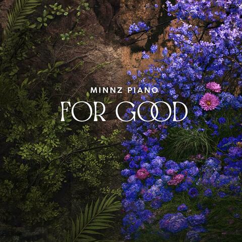 For Good: Piano Instrumental