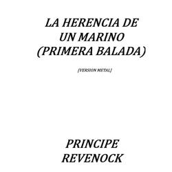 La herencia de un marino (Primera Balada) [VM]