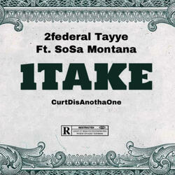 1TAKE (feat. Sosa Montana 810)
